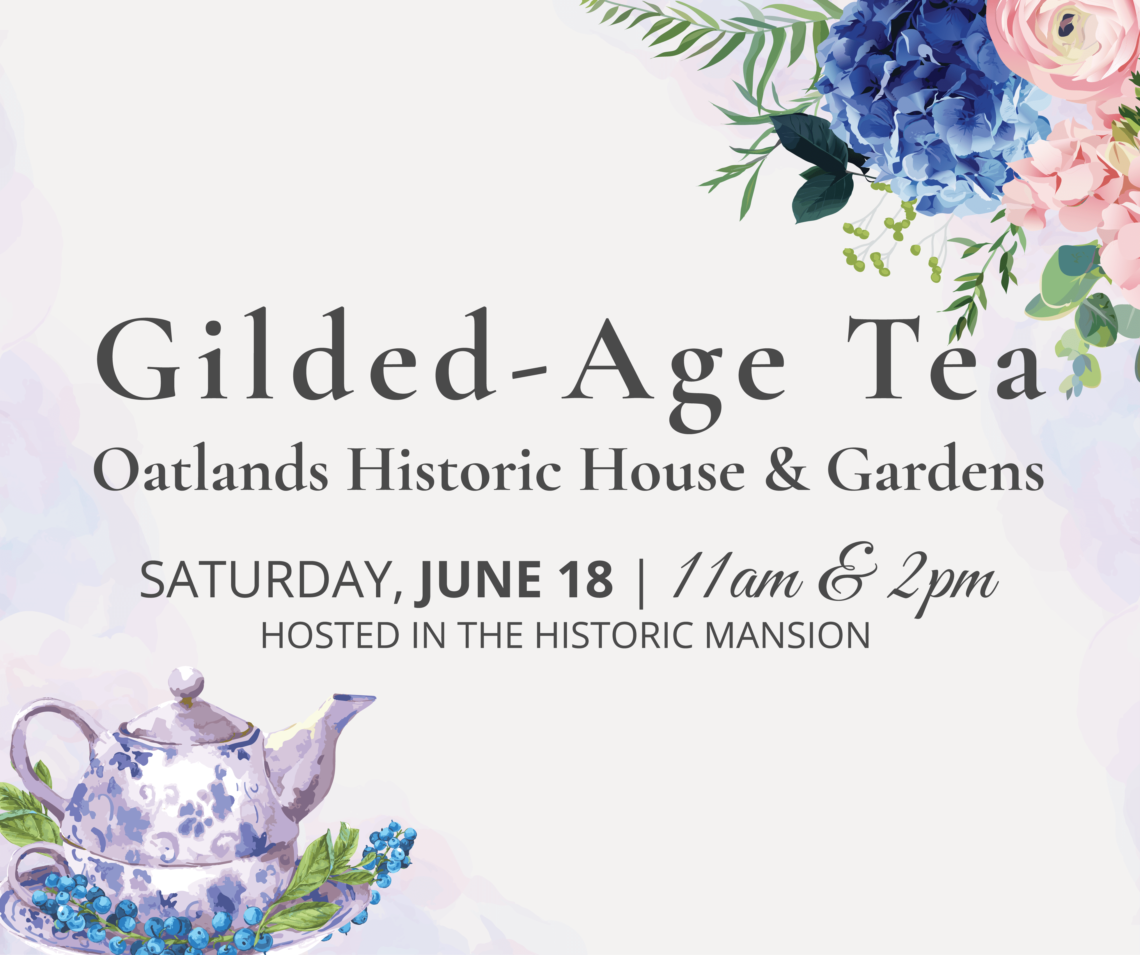 Oatlands Gilded Age Tea